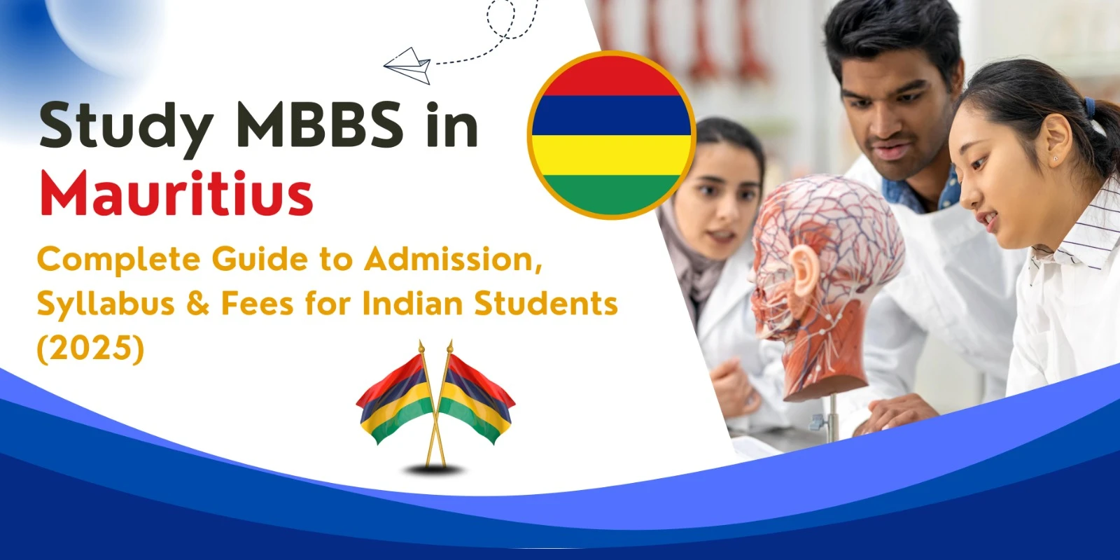 MBBS in Mauritius: Complete Guide to Admission, Syllabus & Fees for Indian Students (2025)